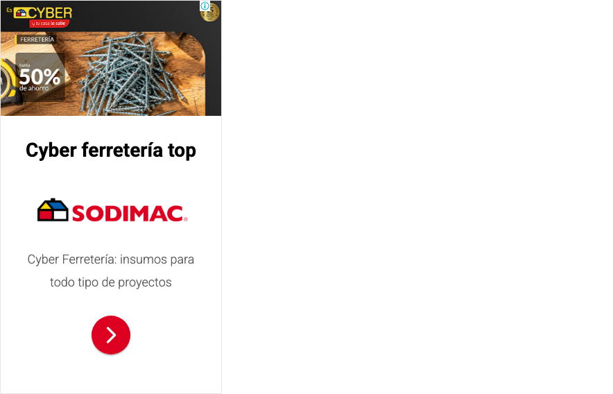 Sodimac: "ECYBER | FERRETERÍA | 50% | de ahorro | Cyber ferretería top | SODIMAC. | Cyber